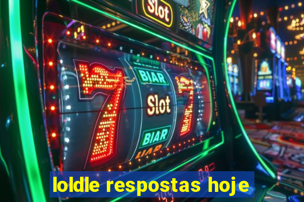 loldle respostas hoje