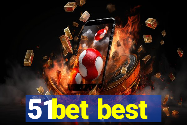 51bet best