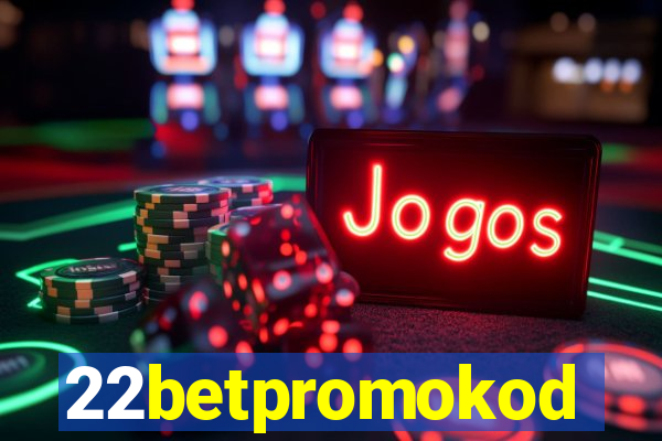 22betpromokod