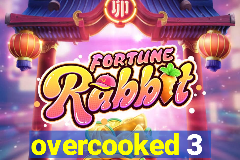 overcooked 3