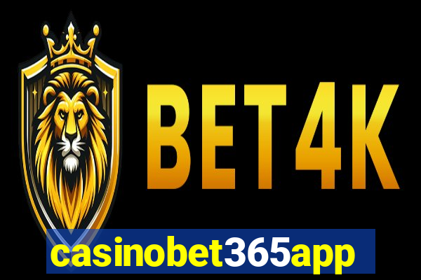 casinobet365app