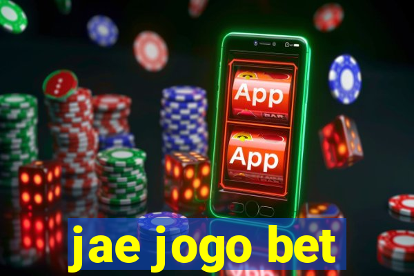 jae jogo bet