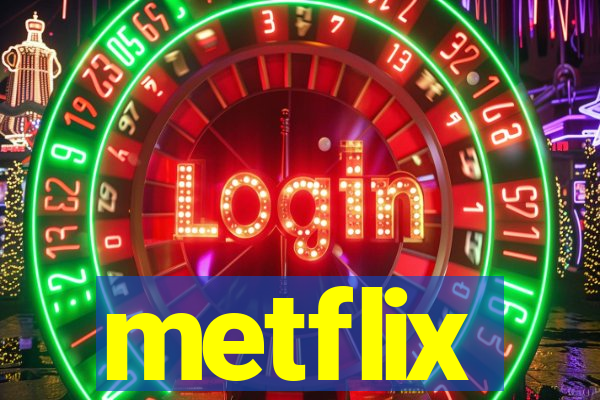 metflix