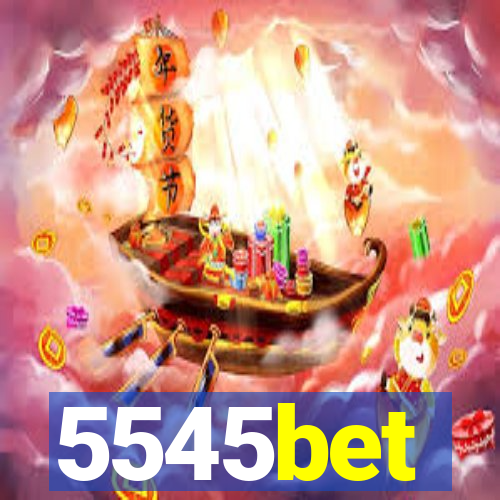 5545bet