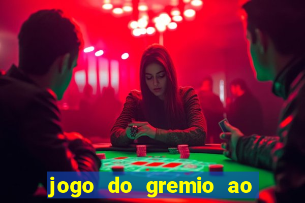 jogo do gremio ao vivo hd