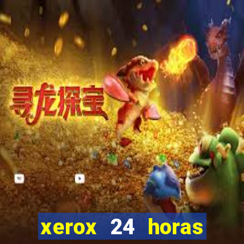 xerox 24 horas porto alegre