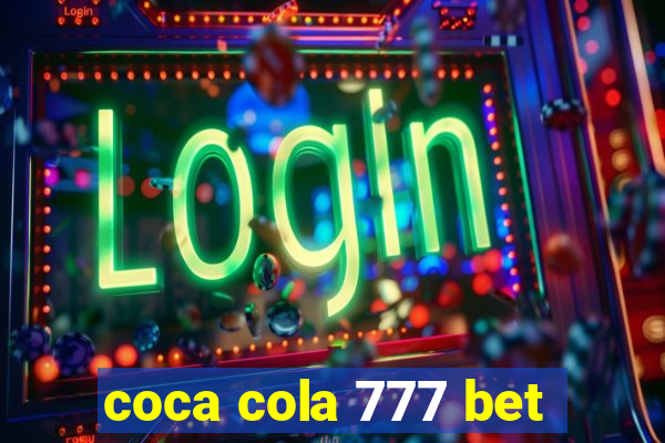 coca cola 777 bet