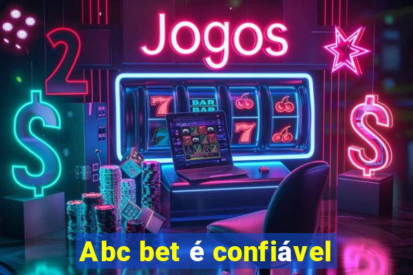 Abc bet é confiável
