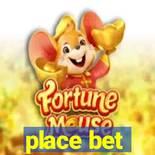 place bet