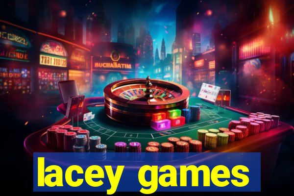 lacey games