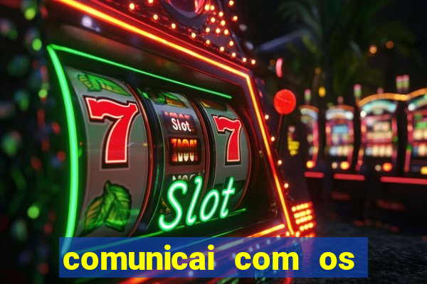 comunicai com os santos nas suas necessidades segui a hospitalidade