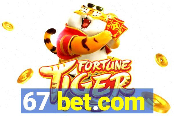 67 bet.com