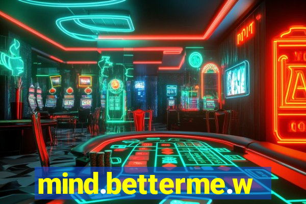 mind.betterme.world