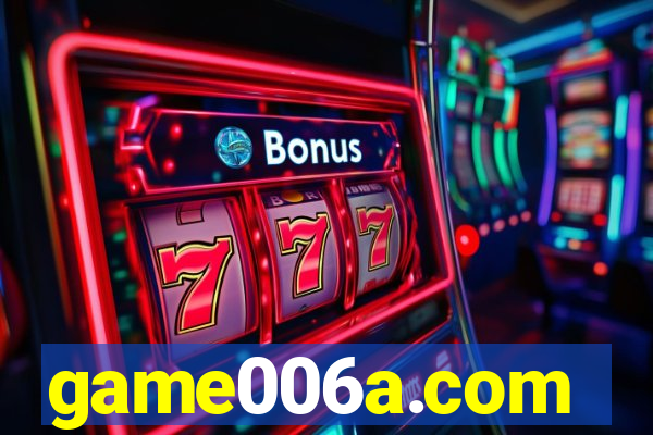 game006a.com
