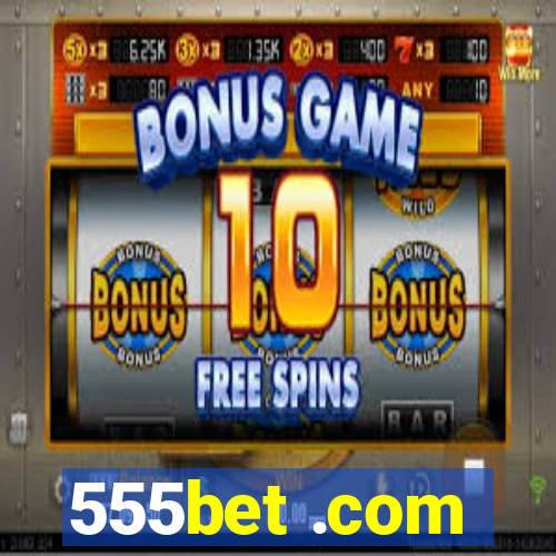 555bet .com