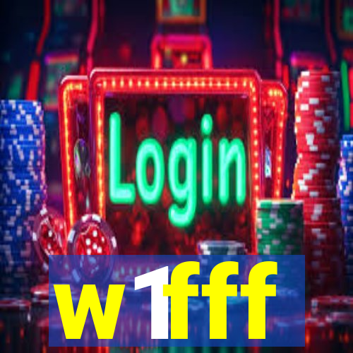 w1fff