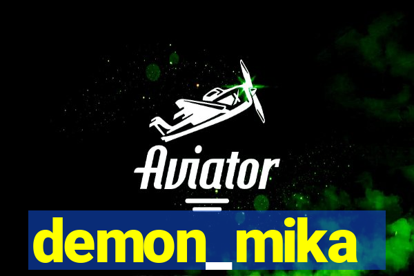 demon_mika