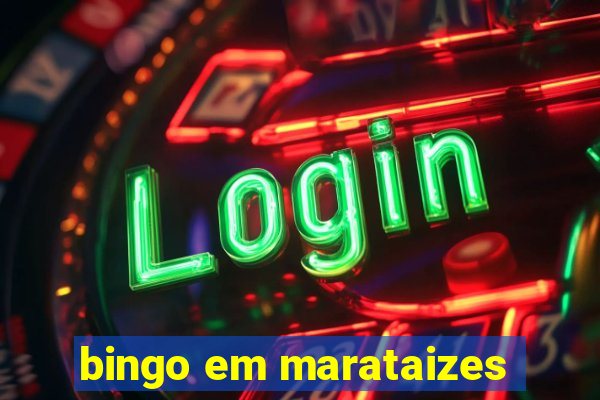 bingo em marataizes