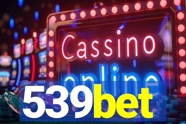 539bet