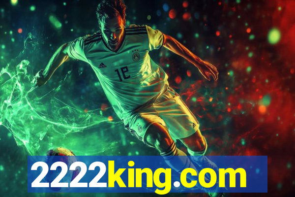 2222king.com