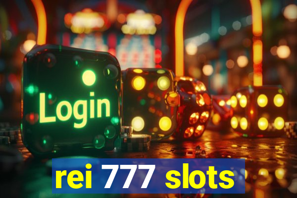 rei 777 slots