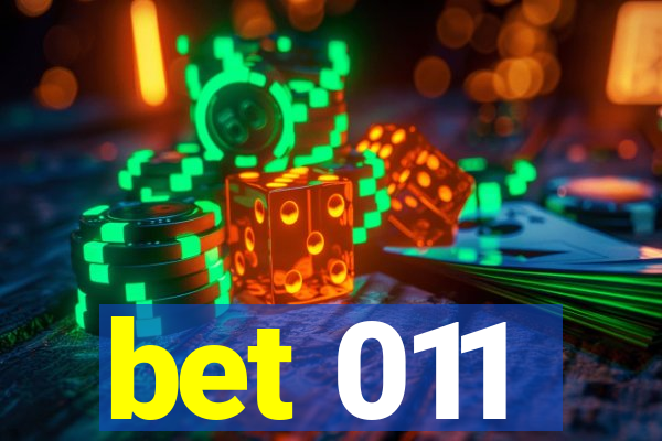 bet 011