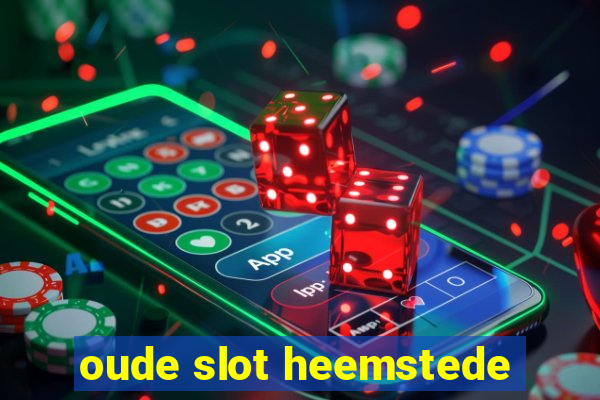 oude slot heemstede