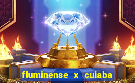 fluminense x cuiaba ao vivo
