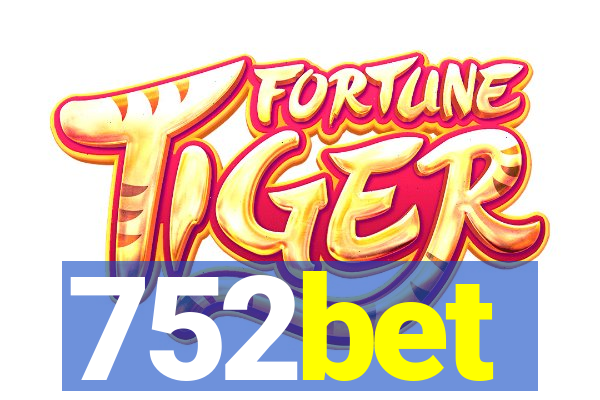 752bet