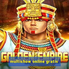 multishow online gratis