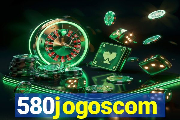 580jogoscom