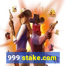 999 stake.com