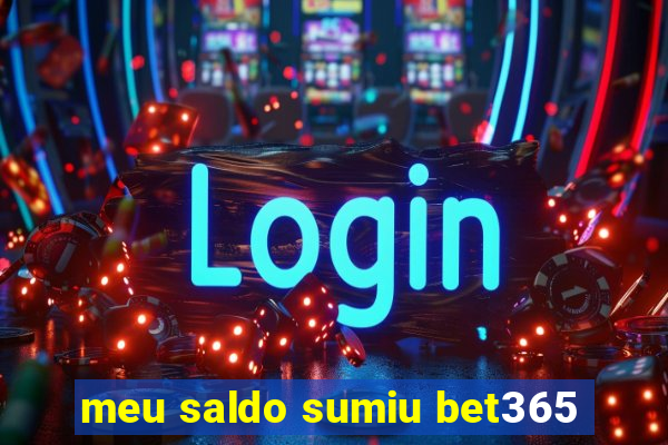 meu saldo sumiu bet365