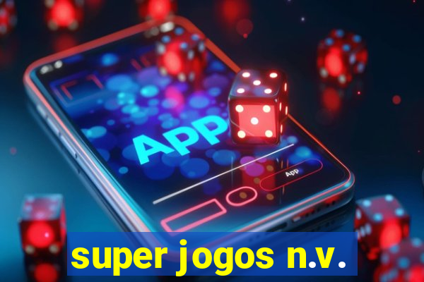 super jogos n.v.