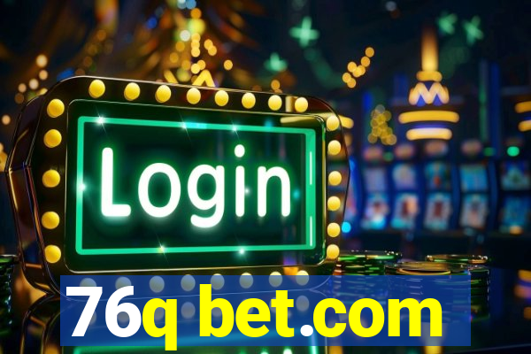 76q bet.com