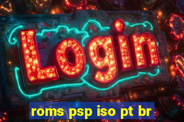 roms psp iso pt br