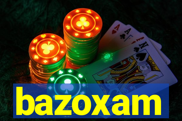 bazoxam