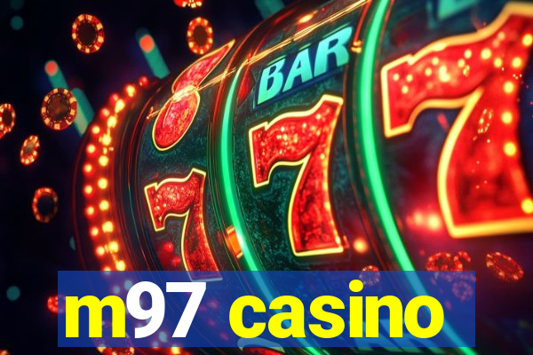 m97 casino