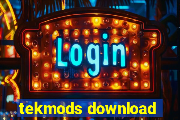tekmods download
