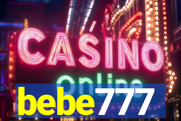 bebe777