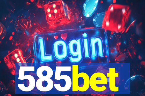 585bet
