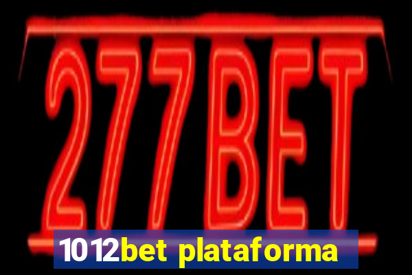 1012bet plataforma