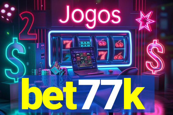 bet77k