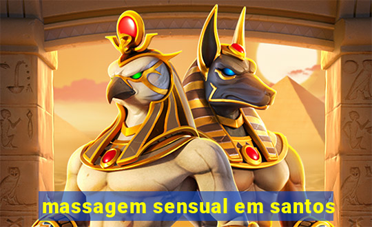 massagem sensual em santos