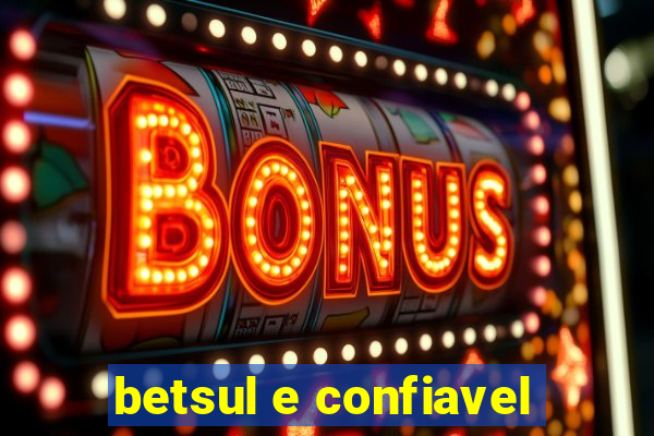betsul e confiavel