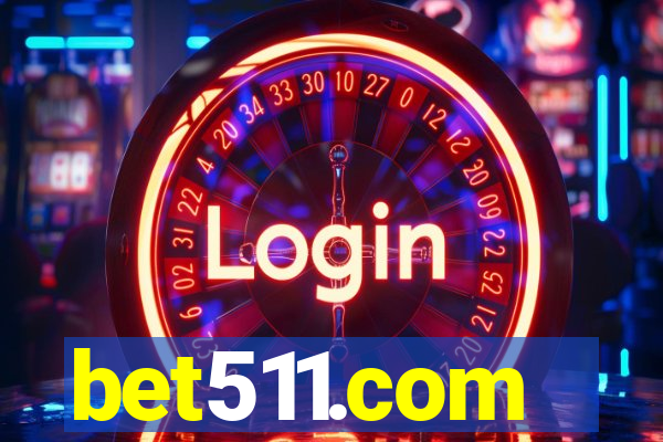 bet511.com