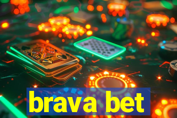 brava bet