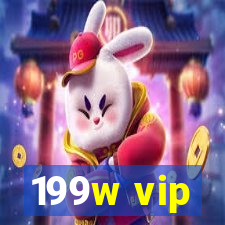 199w vip