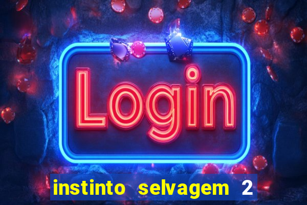 instinto selvagem 2 final explicado