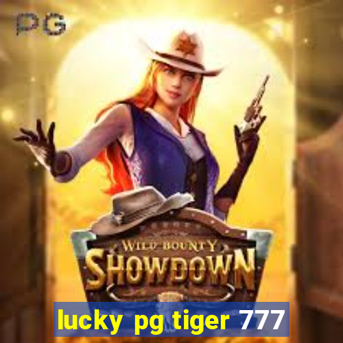 lucky pg tiger 777